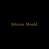 silicone mould.
