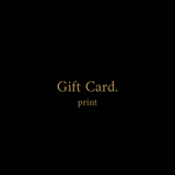a gift card - print